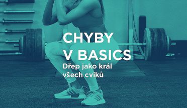 CHYBY V BASICS: Jak správně dřepovat - správná technika