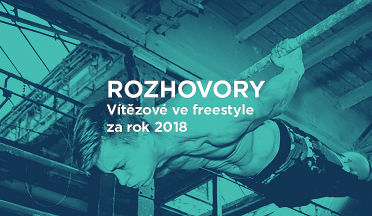 Rozhovory - úspěšní street workoutoví freestyleři 2K18